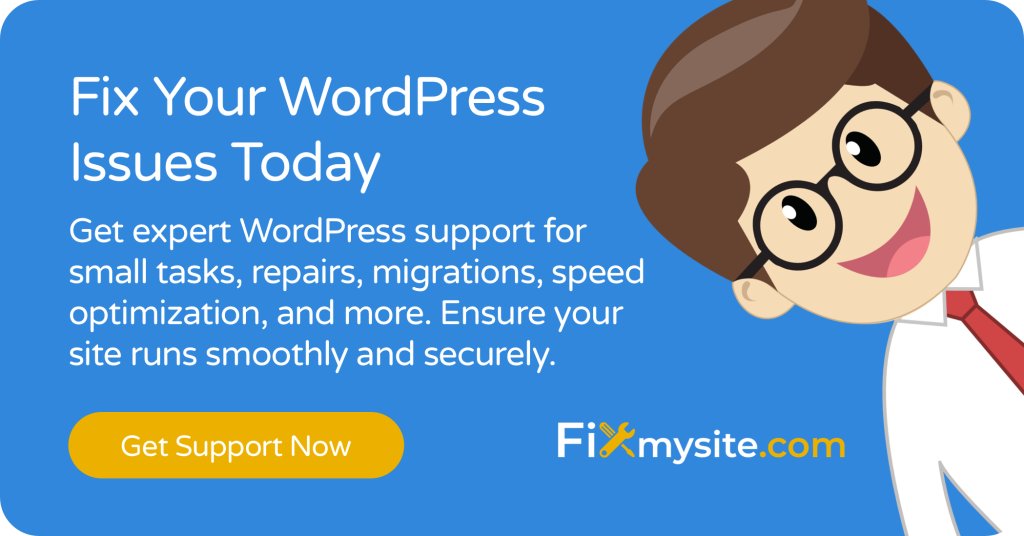 Marketing banner for WordPress support services with a blue background. Features white text reading 'Fix Your WordPress Issues Today' with descriptive subtext about expert support services. Includes a yellow 'Get Support Now' button and a cartoon mascot character with glasses peeking from the right side. Fixmysite.com logo is displayed in the corner.