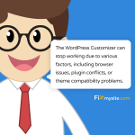 The WordPress Customizer can stop working due to various factors including browser issues plugin conflicts or theme compatibility problems