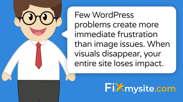 Few WordPress problems create more immediate frustration than image issues. When visuals disappear, your entire site loses impact