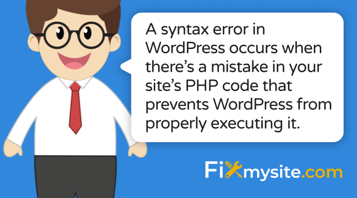 A syntax error in WordPress occurs when there’s a mistake in your site’s PHP code that prevents WordPress from properly executing it.