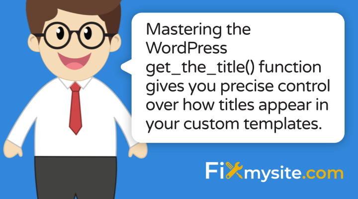 Mastering the WordPress get_the_title() function gives you precise control over how titles appear in your custom templates